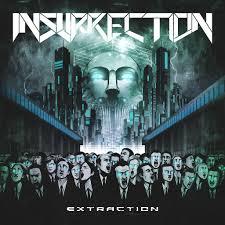 INSURRECTION – Extraction